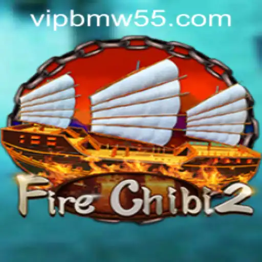 Dive into the Adventure of FireChibi2 and Navigate the Exclusive BMW55 VIP Login