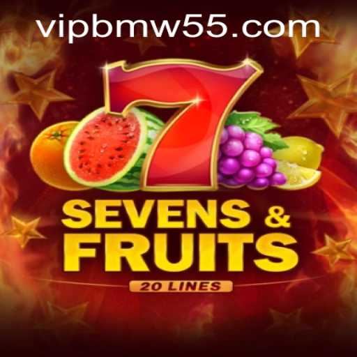 Discover the Exciting World of SevensFruits20 and BMW55 VIP Login